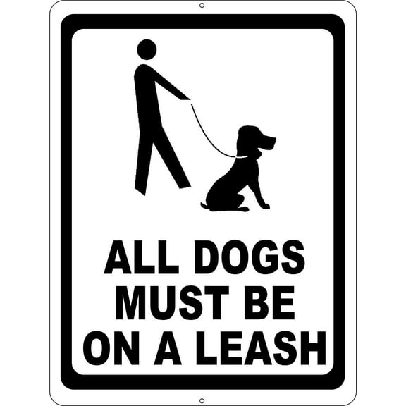 All Dogs Must Be on a Leash Sign. 8x12 Metal. Help Keep Pets Under Control in the Community.