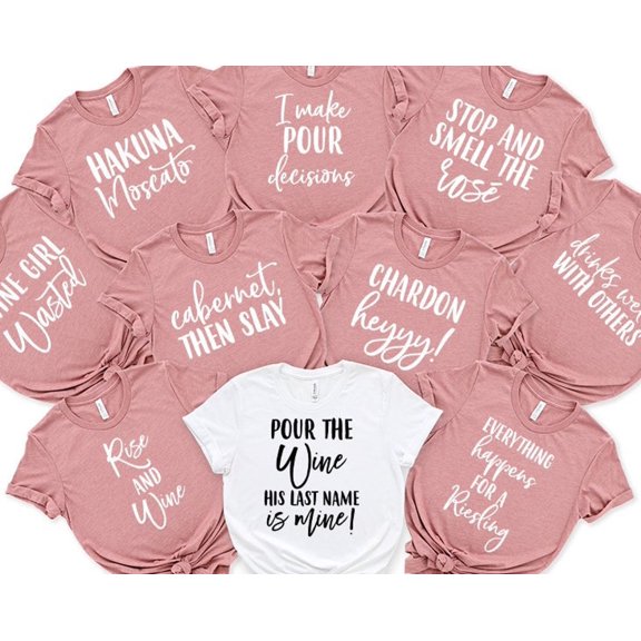 Pour The Wine His Last Name Is Mine Wedding Bridal Party TShirt Winery Bachelorette Wine T