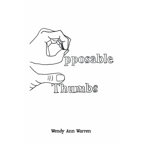Opposable Thumbs, (Paperback)