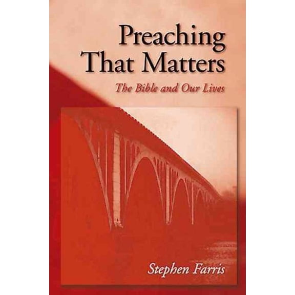 Pre-Owned Preaching That Matters (Paperback) 0664257593 9780664257590
