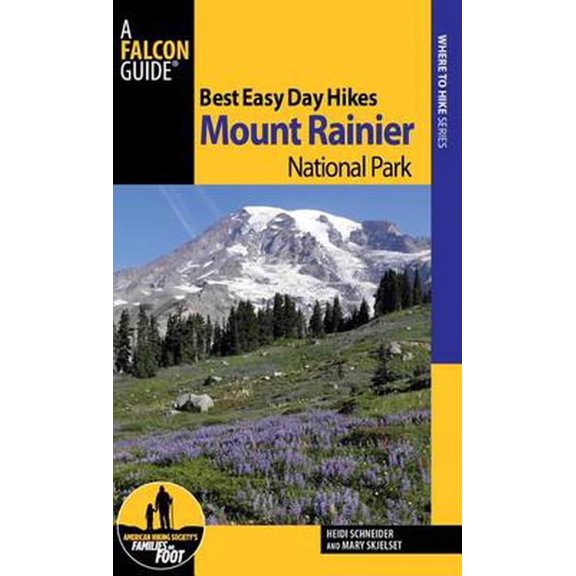 Best Easy Day Hikes Mount Rainier National Park
