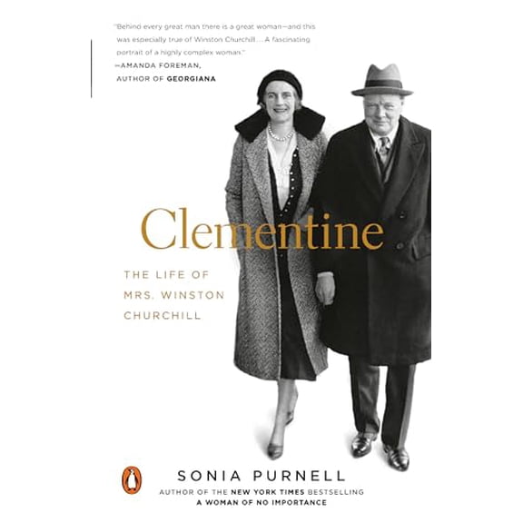 Pre-Owned Clementine: The Life of Mrs. Winston Churchill (Paperback) 0143128914 9780143128915