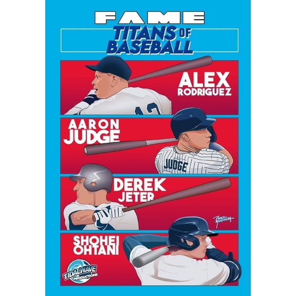 Fame: Titans of Baseball: Aaron Judge, Derek Jeter, Alex Rodriguez and Shohei Ohtani, (Paperback)