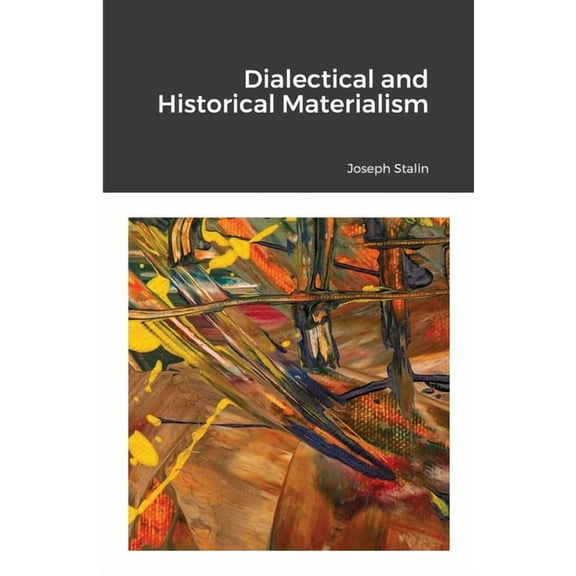 Dialectical and Historical Materialism, (Paperback)