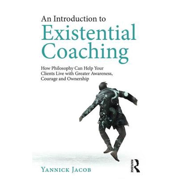 Pre-Owned An Introduction to Existential Coaching (Paperback)