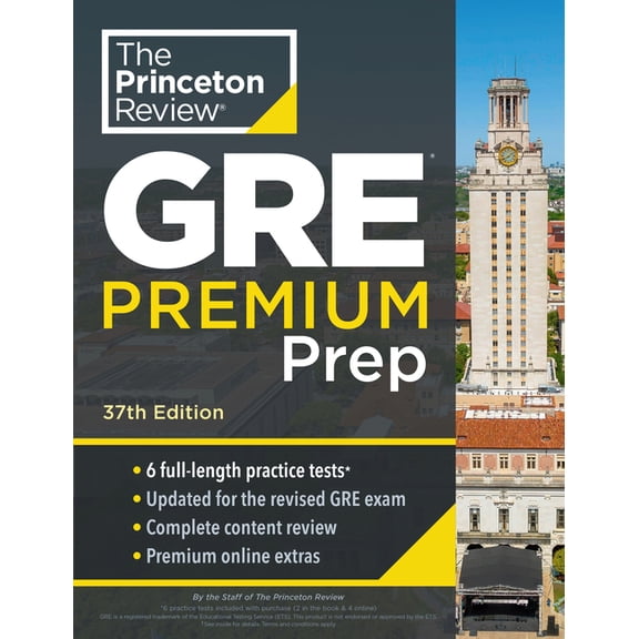 Graduate School Test Preparation Princeton Review GRE Premium Prep, 37th Edition: 6 Practice Tests   Review & Techniques   Online Tools, (Paperback)