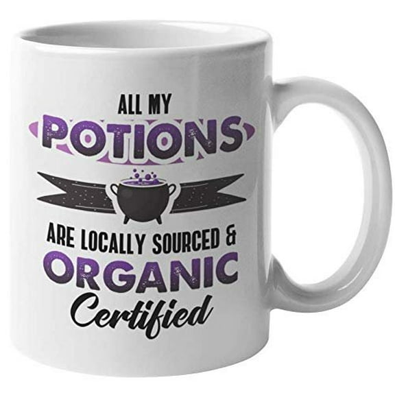 All My Potions Are Locally Sourced And Organic Clever Halloween Coffee & Tea Gift Mug For A Chemist, Pharmacist, Nutritionist, And Sales Rep For Nutrition Supplements (11oz)