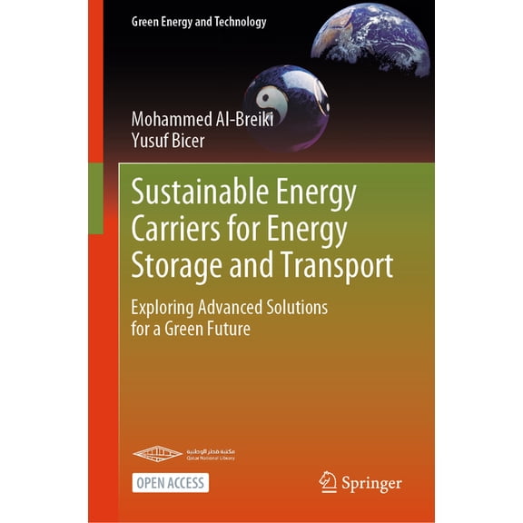 Green Energy and Technology Sustainable Energy Carriers for Energy Storage and Transport: Exploring Advanced Solutions for a Green Future, (Hardcover)