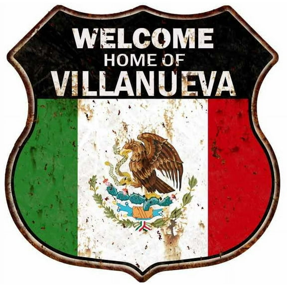 Welcome Home of VILLANUEVA Mexican Flag Metal Sign 211110010133