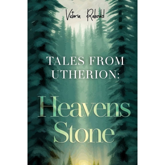 Tales From Utherion: Heavens Stone, (Paperback)
