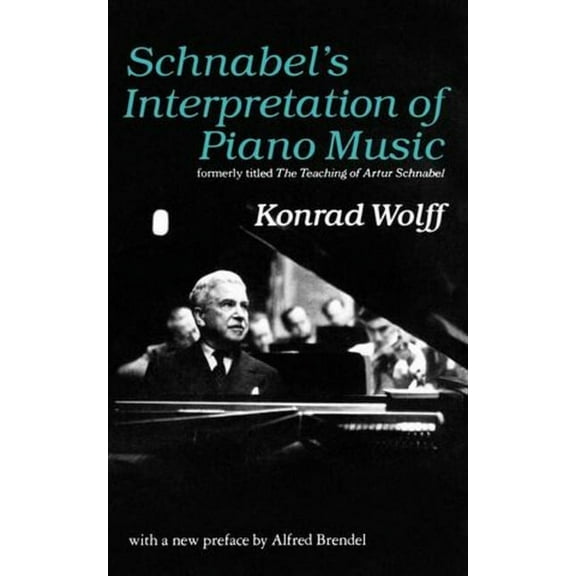 Schnabel's Interpretation of Piano Music, (Paperback)