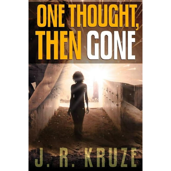 One Thought, Then Gone, (Paperback)