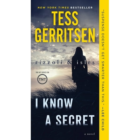 I Know a Secret: A Rizzoli & Isles Novel (Chrisley Knows Best House)