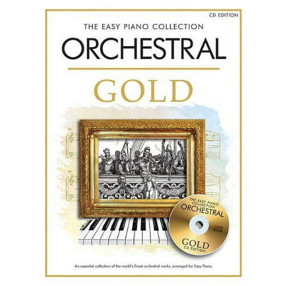 Orchestral Gold : The Easy Piano Collection (Paperback)