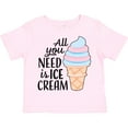 thumbnail image 3 of Inktastic All You Need is Ice Cream with Ice Cream Cone Boys or Girls Toddler T-Shirt, 3 of 5