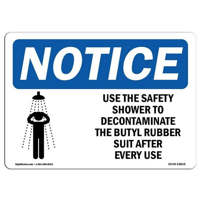 SignMission OS-NS-A-1824-L-18818 18 x 24 in. OSHA Notice Sign - Use the Safety Shower to Decontaminate