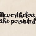 thumbnail image 2 of CafePress - Nevertheless, She Persisted. Tote Bag - Unisex Canvas Tote Bag, Beige, 1-Piece, 2 of 6
