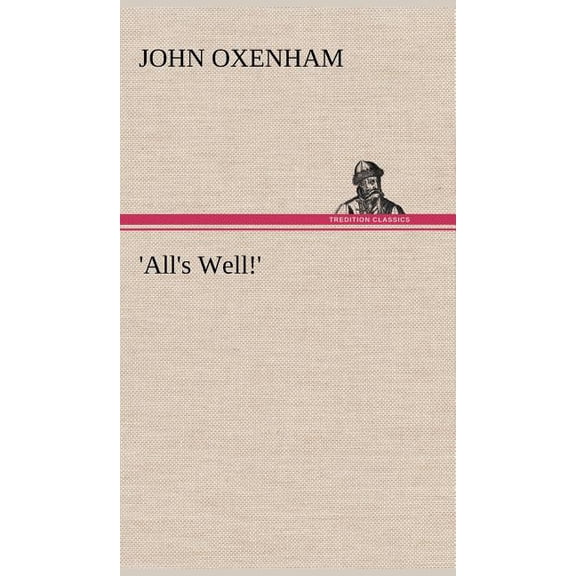 'All's Well!', (Hardcover)