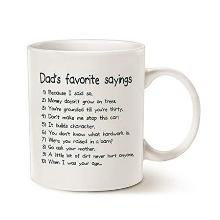 Mauag Fathers Day Gifts Funny Dads Favorite Sayings Coffee Mug, Funny Dadisms Written in a Top Ten List, Best Birthday Gifts for Dad, Father Cup, White 11 Ounce