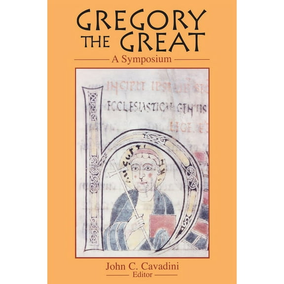 Notre Dame Studies in Theology Gregory the Great: A Symposium, Book 2, (Paperback)