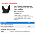thumbnail image 2 of Right Passenger Side Bumper Cover Shield - Compatible with 2020 - 2023 Toyota Highlander 2021 2022, 2 of 2