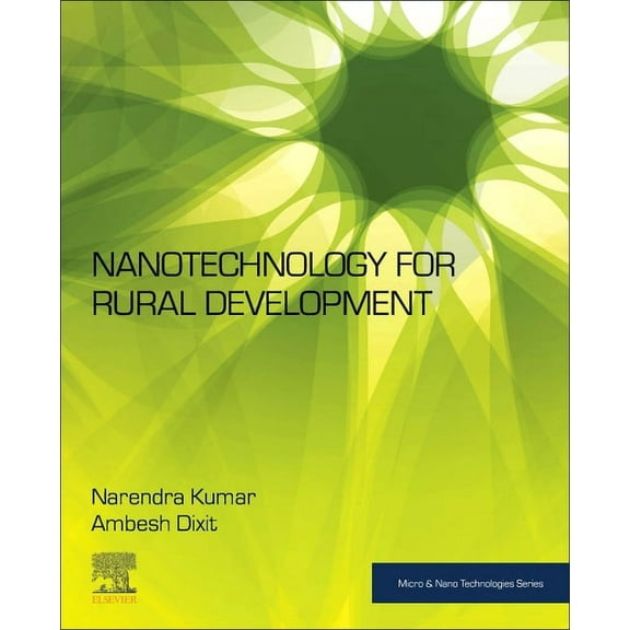 Micro and Nano Technologies Nanotechnology for Rural Development, (Paperback)