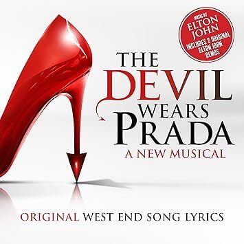 John,Elton / Original West End Cast - The Devil Wears Prada: A New Musical Soundtrack - Music & Performance - CD