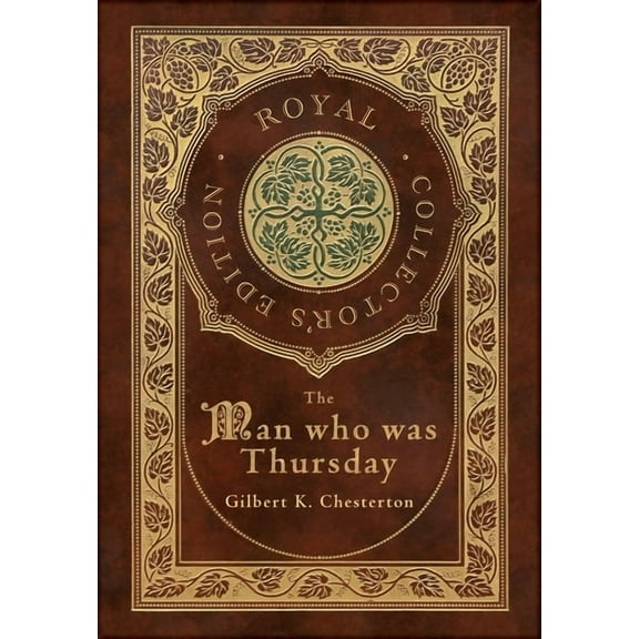 The Man Who Was Thursday (Royal Collector's Edition) (Case Laminate Hardcover with Jacket), (Hardcover)