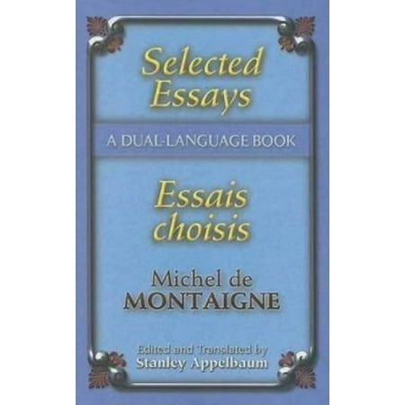 Selected Essays / Essais Choisies: A Dual-language Book