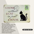 thumbnail image 2 of A Home Without a Cat is Just House Rustic Metal Sign Wall Decor Pet Lover Gift, 2 of 7