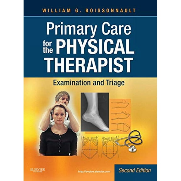 Pre-Owned Primary Care for the Physical Therapist: Examination and Triage (Hardcover) 1416061053 9781416061052