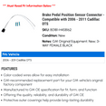 thumbnail image 2 of Brake Pedal Position Sensor Connector - Compatible with 2006 - 2011 Cadillac DTS 2007 2008 2009 2010, 2 of 2