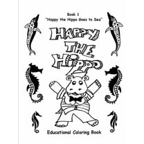 Happy the Hippo Goes To Sea, (Paperback)