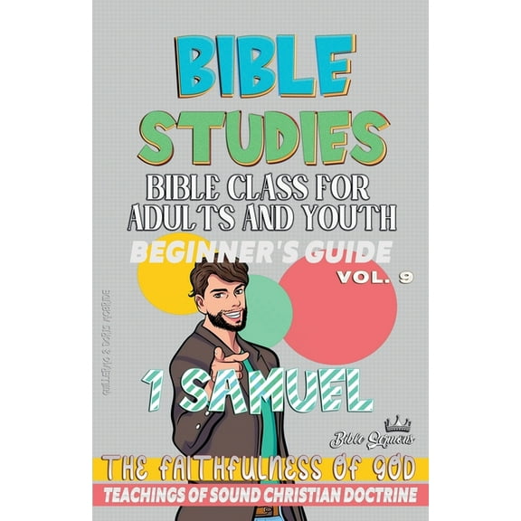 Bible Class from Scratch Bible Class for Adults and Youth: Beginner's Guide: 1 Samuel, Book 9, (Paperback)