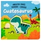 thumbnail image 1 of Cuatesaurus / pd., 1 of 1