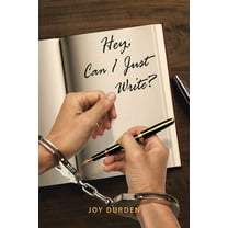 Hey, Can I Just Write?