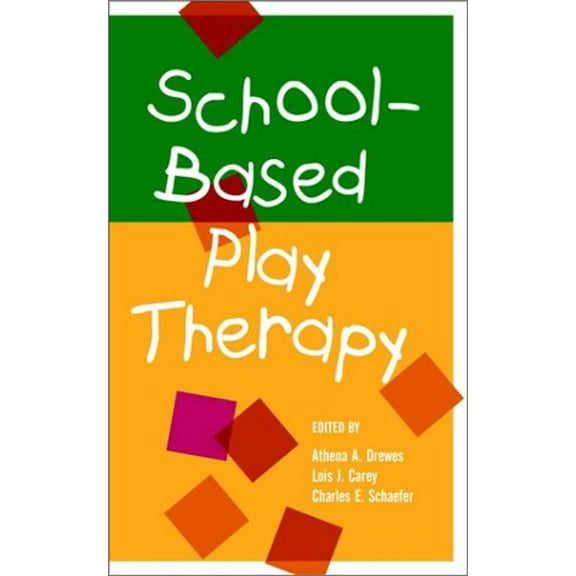 Pre-Owned School-Based Play Therapy (Hardcover) 9780471394020