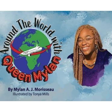 Around The World With Queen Mylan (Hardcover)