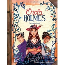 Enola Holmes Enola Holmes: The Graphic Novels: The Case of the Black Barouche, the Case of the Elegant Escapade, and the Case of the , (Paperback)