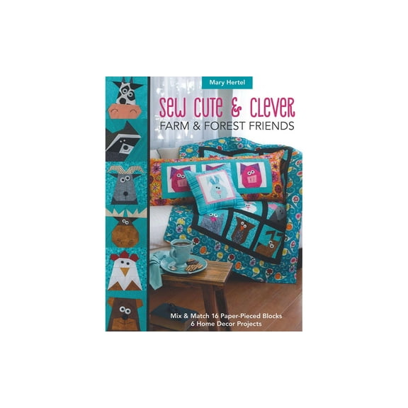 C&T Sew Cute & Clever Farm & Forest Friends Bk