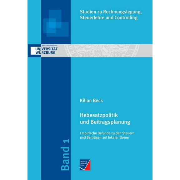 Hebesatzpolitik und Beitragsplanung (Paperback)