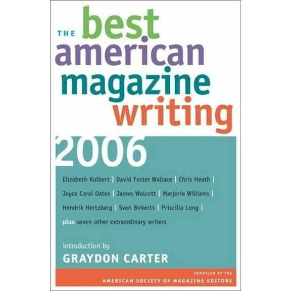 Best American Magazine Writing The Best American Magazine Writing, (Paperback)