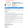 thumbnail image 2 of Regulator Connector - Compatible with 2004 - 2006 Mazda RX-8 1.3L Rotary 2005, 2 of 2