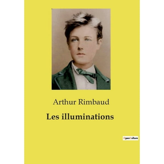 Les illuminations (Paperback)