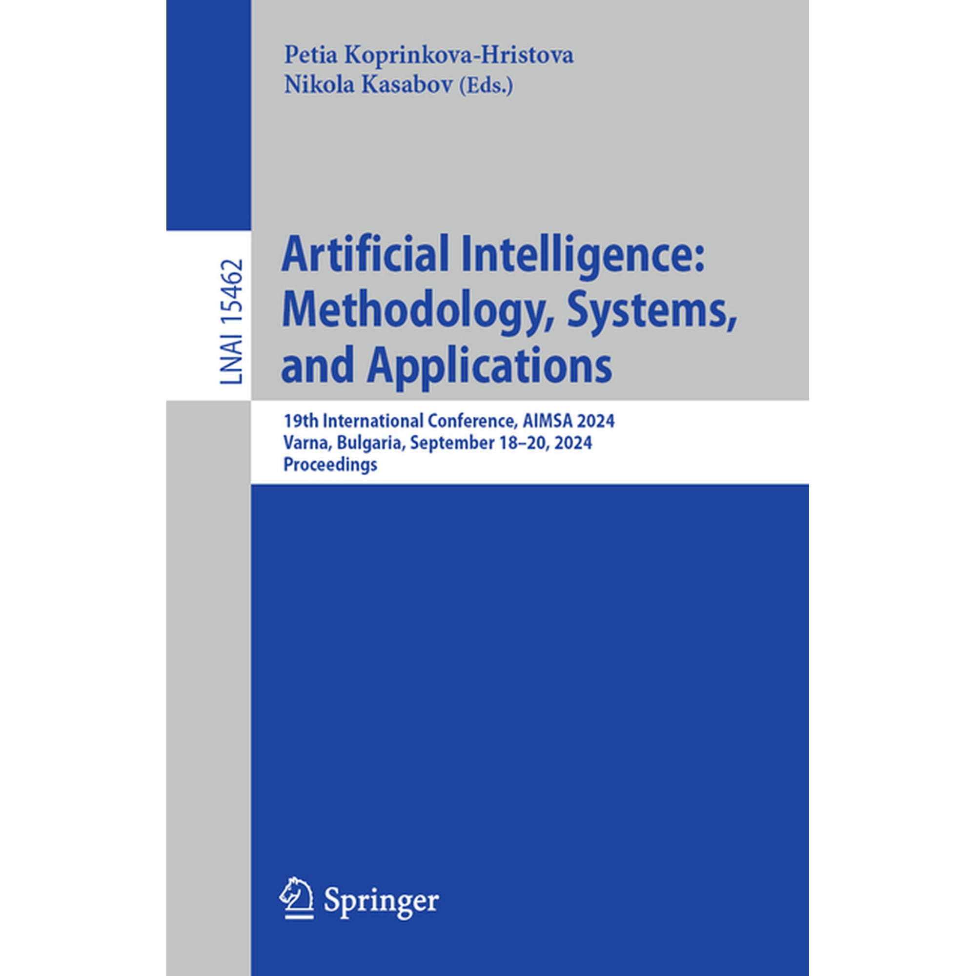 Artificial Intelligence: Methodology Systems and Applications: 19th International Conference Aimsa 2024 Varna Bulga (Paperback)