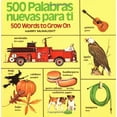 thumbnail image 1 of Pre-Owned 500 Palabras Nuevas Para Ti: 500 Words to Grow on (English/Spanish) = 500 Words to Grow on (Paperback) 0394851455 9780394851457, 1 of 1