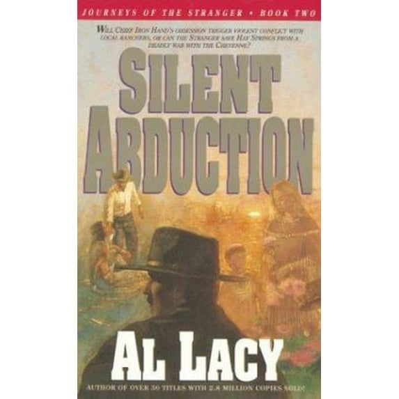 Pre-Owned Silent Abduction (Journeys of the Stranger #2) (Paperback) 0880708778 9780880708777