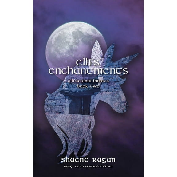 Ellfs' Enchantments: Ellfaerran Diaries Book Two, (Paperback)