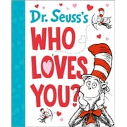 Dr. Seuss's Gift Books: Dr. Seuss's Who Loves You? (Hardcover)