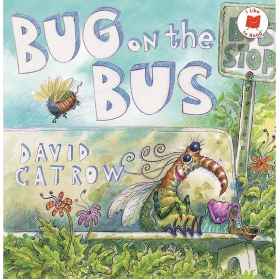 I Like to Read Bug on the Bus, (Paperback)